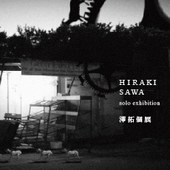 TERRAIN澤拓個展-Hiraki Sawa solo exhibition